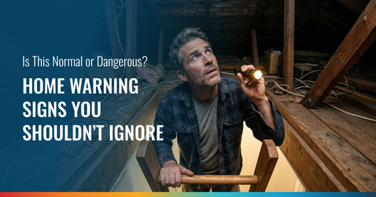 A man explores a dimly lit attic with a flashlight, looking up at exposed rafters. Text reads: "Is This Normal or Dangerous? HOME WARNING SIGNS YOU SHOULDN'T IGNORE".